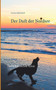 Der Duft der Nordsee : Ein Dithmarschen-Krimi