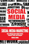 Social Media Marketing : How to Manage Successfully YouTube, Facebook, Twitter, and Instagram by Michael Harris - Paperback
