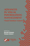 Advances in Visual Information Management : Visual Database Systems. IFIP TC2 WG2.6 Fifth Working Conference on Visual Database Systems May 10-12, 2000, Fukuoka, Japan : 40 by Hiroshi Arisawa - Paperback