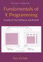 Fundamentals of X Programming : Graphical User Interfaces and Beyond by Theo Pavlidis - Paperback