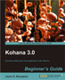 Kohana 3.0 Beginner's Guide by Jason D. Straughan - Paperback