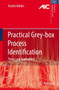 Practical Grey-box Process Identification : Theory and Applications by Torsten P. Bohlin - Paperback