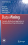 Data Mining : Concepts, Methods and Applications in Management and Engineering Design by Yong Yin - Hardback