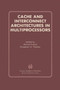 Cache and Interconnect Architectures in Multiprocessors by Michel Dubois - Paperback