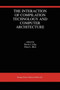 The Interaction of Compilation Technology and Computer Architecture by David J. Lilja - Paperback