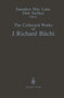 The Collected Works of J. Richard Buchi by J.Richard Buchi - Paperback