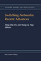 Switching Networks: Recent Advances : 5 by Ding-Zhu Du - Paperback
