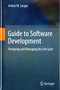 Guide to Software Development by Arthur M. Langer - Hardback