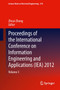 Proceedings of the International Conference on Information Engineering and Applications (IEA) 2012 : Volume 3 : 218 by Zhicai Zhong - Hardback
