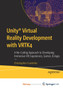 Unity(R) Virtual Reality Development with VRTK4 : A No-Coding Approach to Developing Immersive VR Experiences, Games, & Apps by Coutinho Christopher Coutinho - Paperback