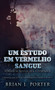 Um Estudo Em Vermelho Sangue - O Diario Secreto de Jack, o Estripador : 1