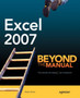Excel 2007 : Beyond the Manual by Helen Dixon - Paperback