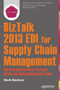 BizTalk 2013 EDI for Supply Chain Management : Working with Invoices, Purchase Orders and Related Document Types by Mark Beckner - Paperback