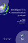 Intelligence in Communication Systems : IFIP International Conference on Intelligence in Communication Systems, INTELLCOMM 2005, Montreal, Canada, October 17-19, 2005 : 190 by Roch Glitho - Paperback