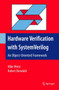 Hardware Verification with System Verilog : An Object-Oriented Framework by Mike Mintz - Paperback