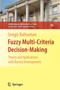 Fuzzy Multi-Criteria Decision Making : Theory and Applications with Recent Developments : 16 by Cengiz Kahraman - Paperback