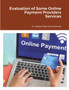 Evaluation of Some Online Payment Providers Services by Hedaya Mahmood Alasooly - Paperback