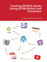 Creating EPUB E-books Using EPUB Editors and Converters by Hedaya Mahmood Alasooly - Paperback