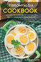 Fibromyalgia Cookbook : 40+Salad, Side dishes and pasta recipes for a healthy and balanced Fibromyalgia diet by Osod Pub - Paperback