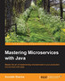 Mastering Microservices with Java by Sourabh Sharma - Paperback
