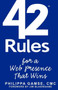 42 Rules for a Web Presence That Wins : Business Strategy, Web Strategy, Website, Social Media, Internet Marketing, Online Marketing, Web Presence, Web Analytics by Philippa Gamse - Paperback