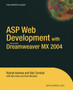 ASP Web Development with Macromedia Dreamweaver MX 2004 by Rachel Andrew - Paperback