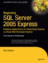 Beginning SQL Server 2005 Express Database Applications with Visual Basic Express and Visual Web Developer Express : From Novice to Professional by Rick Dobson - Paperback