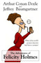 The Adventures of Felicity Holmes