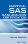 SAS Statistics Data Analysis Certification Questions : Unofficial SAS Data Analysis Certification and Interview Questions by Terry Sanchez-Clark - Paperback