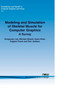 Modeling and Simulation of Skeletal Muscle For Computer Graphics : A Survey by Dongwoon Lee - Paperback