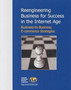 Reengineering Business for Success in the Internet Age : Business-to-Business e-Commerce Strategies by Debra Cameron - Paperback