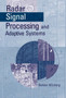 Radar Signal Processing and Adaptive Systems by Ramon Nitzberg - Hardback