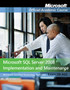 Exam 70-432 : Microsoft SQL Server 2008 Implementation and Maintenance by Microsoft Official Academic Course - Paperback