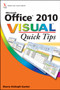 Office 2010 Visual Quick Tips by Sherry Kinkoph Gunter - Paperback