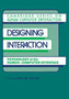 Designing Interaction : Psychology at the Human-Computer Interface : 4 by John Millar Carroll - Hardback