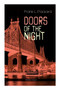 Doors of the Night (Thriller Classic) : Murder Mystery Novel