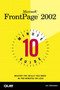 10 Minute Guide to Microsoft FrontPage 2002 by Joe Habraken - Paperback