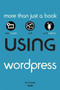 Using WordPress by Tris Hussey - Paperback