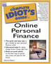 The Complete Idiot's Guide to Online Personal Finance by Bonnie Biafore - Paperback