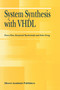 System Synthesis with VHDL by Petru Eles - Hardback