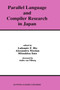 Parallel Language and Compiler Research in Japan by Lubomir Bic - Hardback
