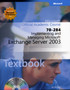 Implementing and Managing Microsoft Exchange Server 2003 (70-284) by Microsoft - Paperback