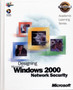 70-220 ALS Designing Microsoft Windows 2000 Network Security Package by Microsoft Official Academic Course - Hardback