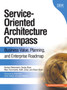 Service-Oriented Architecture (SOA) Compass : Business Value, Planning , and Enterprise Roadmap (paperback) by Norbert Bieberstein - Paperback
