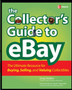 The Collector's Guide to eBay by Greg Holden - Paperback