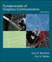 Fundamentals of Graphics Communication by Gary R. Bertoline - Paperback