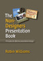 The Non-Designer's Presentation Book by Robin Williams - Paperback