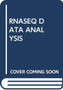 RNASEQ DATA ANALYSIS by EIJA KORPELAINEN - Hardback