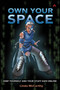 Own Your Space : Keep Yourself and Your Stuff Safe Online by Linda McCarthy - Paperback