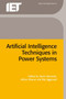 Artificial Intelligence Techniques in Power Systems by Kevin Warwick - Hardback
